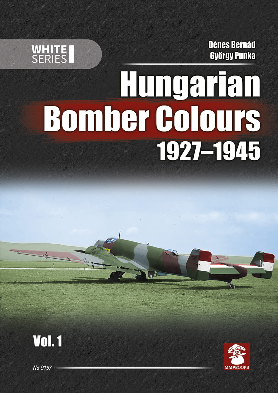 Hungarian Bomber Colours 1927-1945 vol. 1 Wydawnictwo Stratus MMPBooks